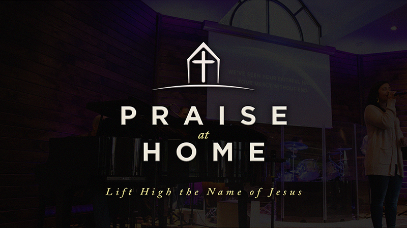 PraiseAtHome3.jpg